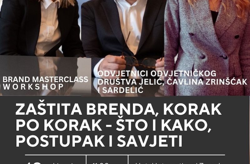 Vrgorac - grad-vrgorac.net - Kako zaštititi brend, korak po korak – što i kako, postupak i savjeti – ekskluzivno na Brend Forumu 2025!